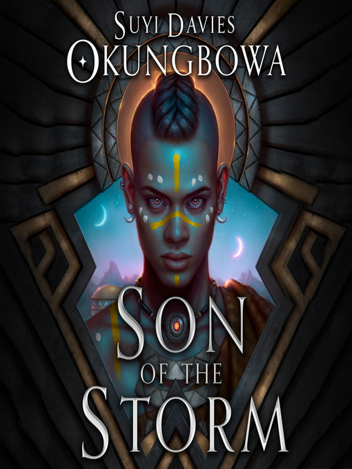 Title details for Son of the Storm by Suyi Davies Okungbowa - Wait list